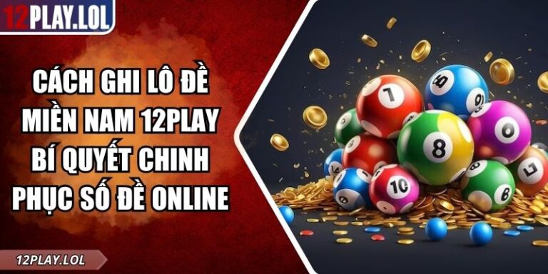 cách ghi lô đề miền Nam