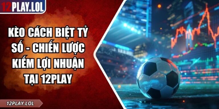 Kèo cách biệt tỷ số
